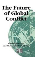 Cover: The Future of Global Conflict - SAGE Publications Inc