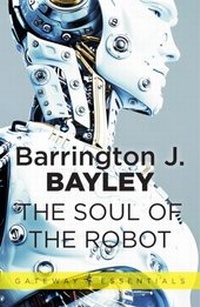 Enlarge image Cover: The Soul of the Robot - Gateway