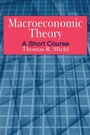 Cover: Macroeconomic Theory: A Short Course - Routledge