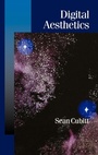Cover: Digital Aesthetics - SAGE Publications Inc