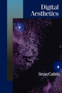 Cover: Digital Aesthetics - SAGE Publications Inc