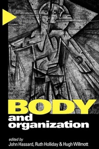 Enlarge image Cover: Body and Organization - SAGE Publications Inc