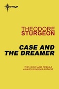 Cover: Case and the Dreamer - GATEWAY