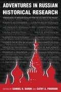 Cover: Adventures in Russian Historical Research - Routledge