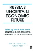 Cover: Russia's Uncertain Economic Future - Routledge