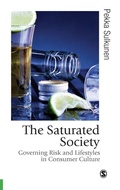 Cover: The Saturated Society - SAGE Publications Inc