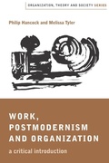 Cover: Work, Postmodernism and Organization - SAGE Publications Inc