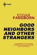 Cover: Good Neighbors and Other Strangers - GATEWAY