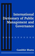 Cover: International Dictionary of Public Management and Governance - Routledge