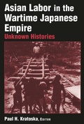 Cover: Asian Labor in the Wartime Japanese Empire - Routledge