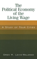 Cover: The Political Economy of the Living Wage: A Study of Four Cities - Routledge