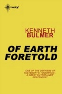 Enlarge image Cover: Of Earth Foretold - Gateway