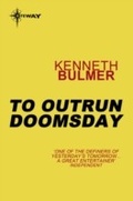 Cover: To Outrun Doomsday - Gateway