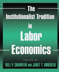 Enlarge image Cover: The Institutionalist Tradition in Labor Economics - Routledge