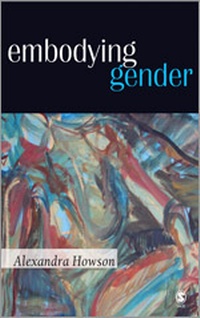 Enlarge image Cover: Embodying Gender - SAGE Publications Inc