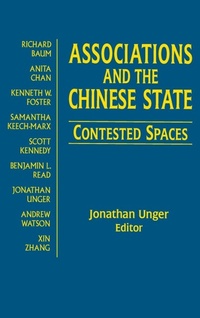 Enlarge image Cover: Associations and the Chinese State: Contested Spaces - Routledge