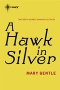Cover: A Hawk in Silver - Gateway