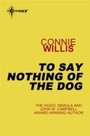Cover: To Say Nothing of the Dog - GATEWAY