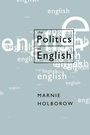 Cover: The Politics of English - SAGE Publications Inc