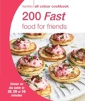 Cover: Hamlyn All Colour Cookery: 200 Fast Food for Friends - Hamlyn
