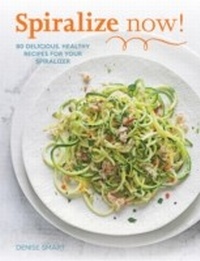 Enlarge image Cover: Spiralize Now - Hamlyn