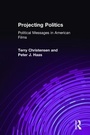 Cover: Projecting Politics - M.E. Sharpe