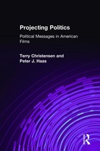 Enlarge image Cover: Projecting Politics - M.E. Sharpe