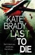 Cover: Last To Die - Piatkus Books