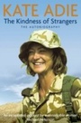 Cover: The Autobiography: The Kindness of Strangers - Headline Book Publishing