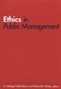 Cover: Ethics in Public Management - M.E. Sharpe