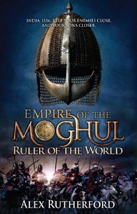 Enlarge image Cover: Empire of the Moghul: Ruler of the World - Headline Book Publishing