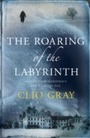 Cover: The Roaring of the Labyrinth - Headline Book Publishing