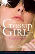 Cover: Gossip Girl: It Had To Be You - Headline Book Publishing