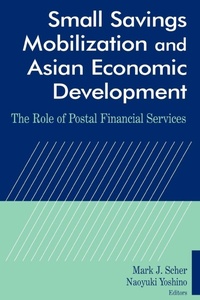 Enlarge image Cover: Small Savings Mobilization and Asian Economic Development - Routledge
