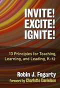 Cover: Invite! Excite! Ignite! - Teachers' College Press