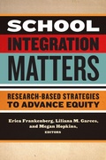 Cover: School Integration Matters - Teachers' College Press