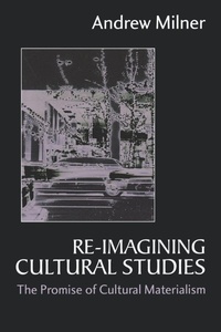 Enlarge image Cover: Re-imagining Cultural Studies - SAGE Publications Inc