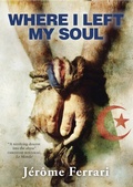 Cover: Where I Left My Soul - MacLehose Press