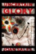 Cover: Uncertain Glory - MacLehose Press