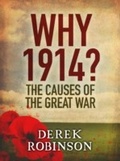 Cover: Why 1914? - MacLehose Press