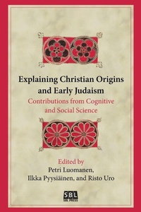 Enlarge image Cover: Explaining Christian Origins and Early Judaism - Society of Biblical Literature
