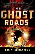 Cover: The Ghost Roads - Quercus Children's Books