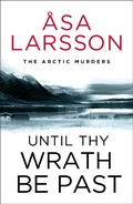 Cover: Until Thy Wrath Be Past - MacLehose Press