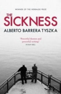 Abbildung von: The Sickness - MacLehose Press