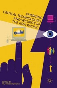 Enlarge image Cover: Emerging Critical Technologies and Security in the Asia-Pacific 2016 - Palgrave Macmillan