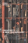Cover: Creativity - A New Vocabulary - Palgrave Macmillan