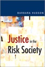 Cover: Justice in the Risk Society - SAGE Publications Inc