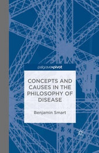 Enlarge image Cover: The Philosophy of Disease - Palgrave Pivot