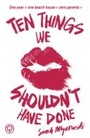Cover: Ten Things We Shouldn't Have Done - Orchard Books