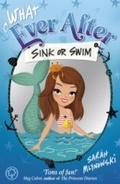 Cover: Whatever After: 3: Sink or Swim - Hachette Children's Group